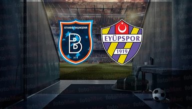 Eyüpspor – Başakşehir FK Maçı Saat Kaçta? Hangi Kanalda?