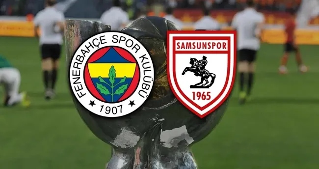 Fenerbahçe – Samsunspor Maçı Saat Kaçta? Hangi Kanalda?