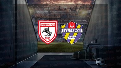 Eyüpspor – Samsunspor Maçı Saat Kaçta? Hangi Kanalda?